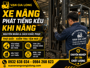 Xe nâng phát tiếng kêu khi nâng, nguyên nhân & cách khắc phục